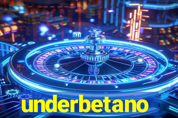 underbetano