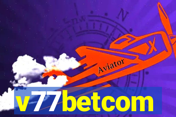 v77betcom