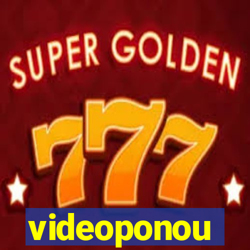 videoponou