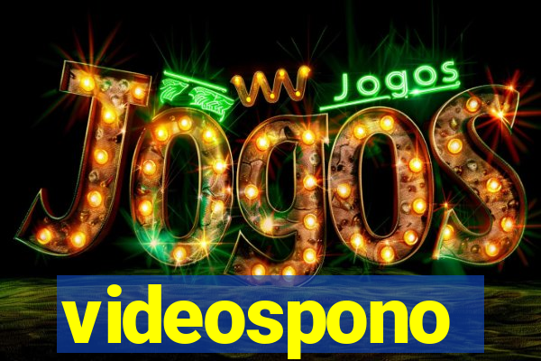 videospono