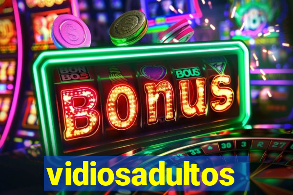 vidiosadultos