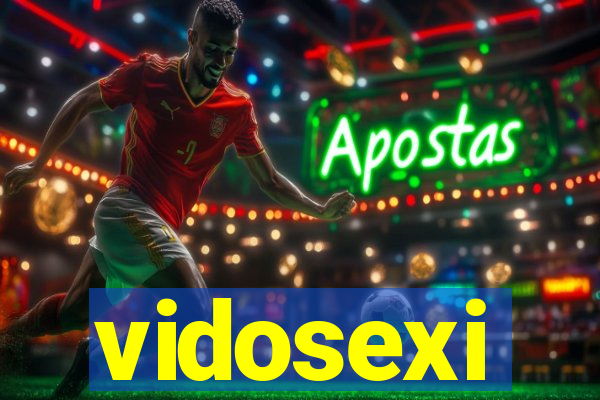 vidosexi