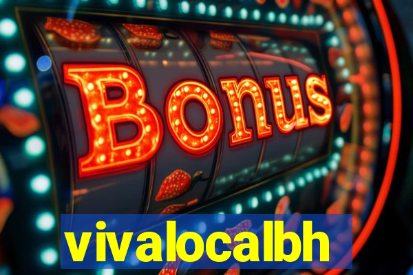 vivalocalbh