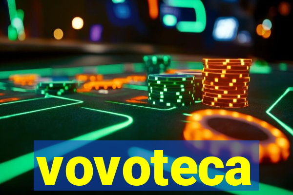 vovoteca