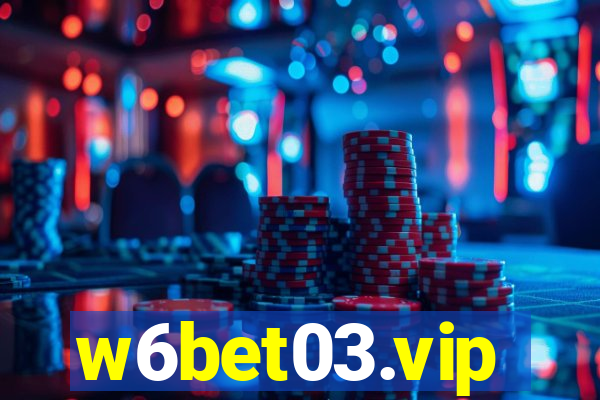 w6bet03.vip