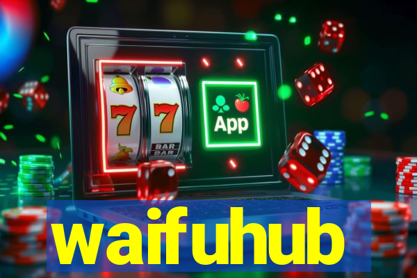 waifuhub