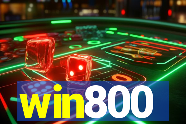 win800