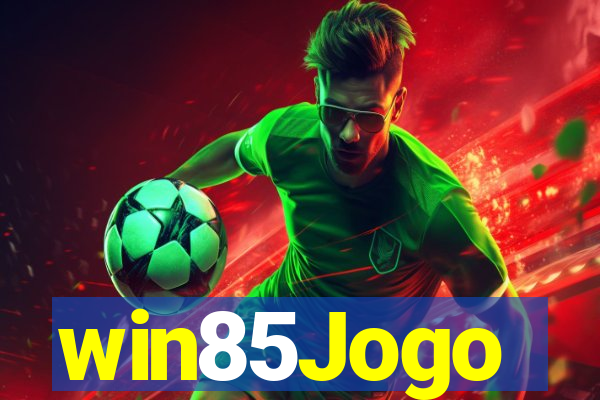 win85Jogo