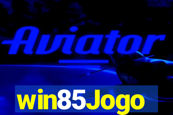 win85Jogo