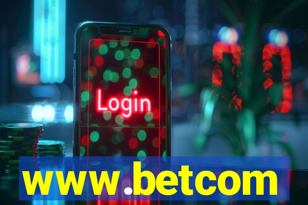 www.betcom