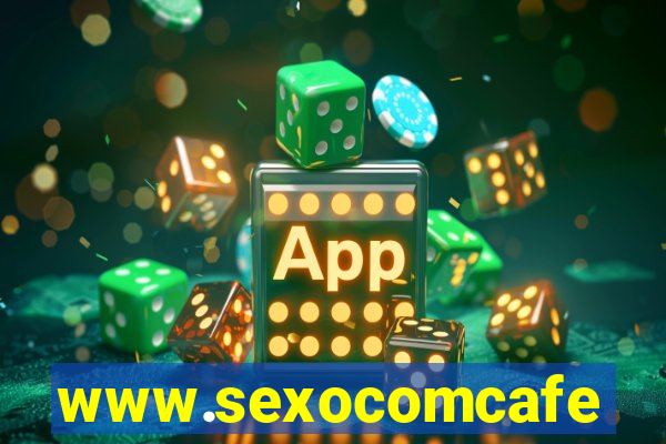 www.sexocomcafe.com.br