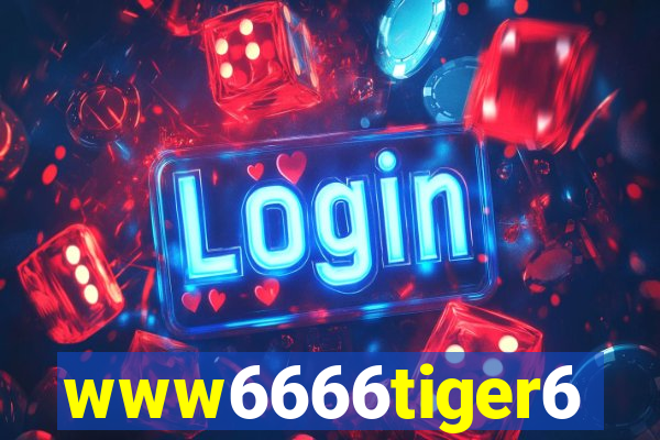 www6666tiger6