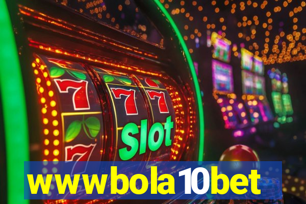 wwwbola10bet