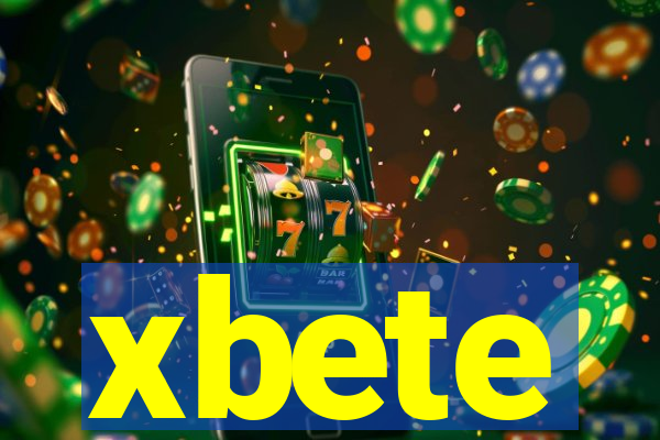 xbete