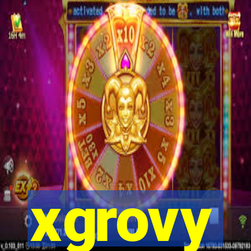 xgrovy