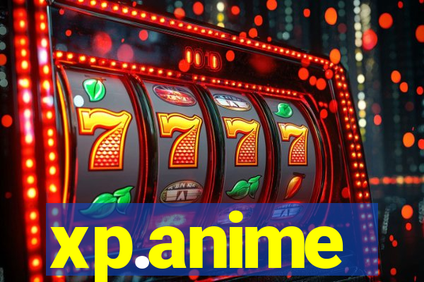 xp.anime