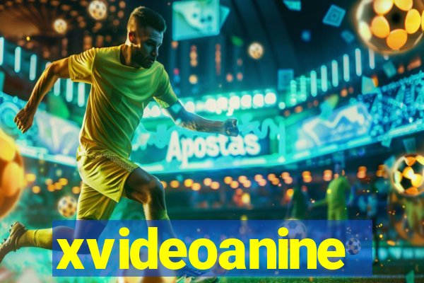 xvideoanine