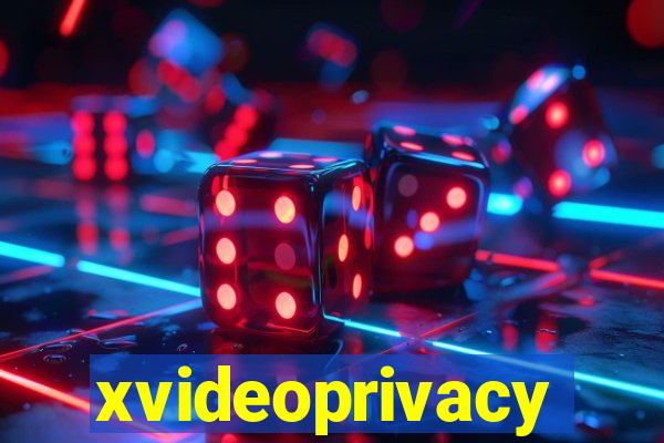 xvideoprivacy