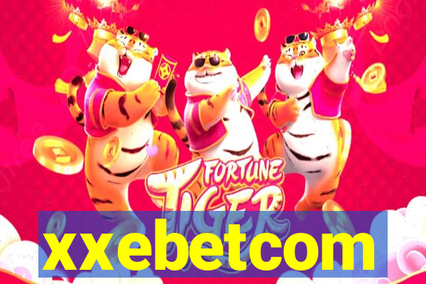 xxebetcom