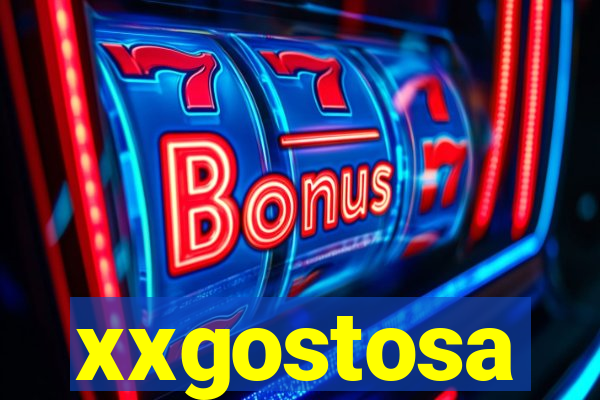 xxgostosa